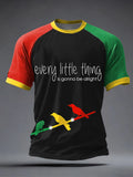 Men's Every Little Thing Is Gonna Be All Right Print T-Shirt