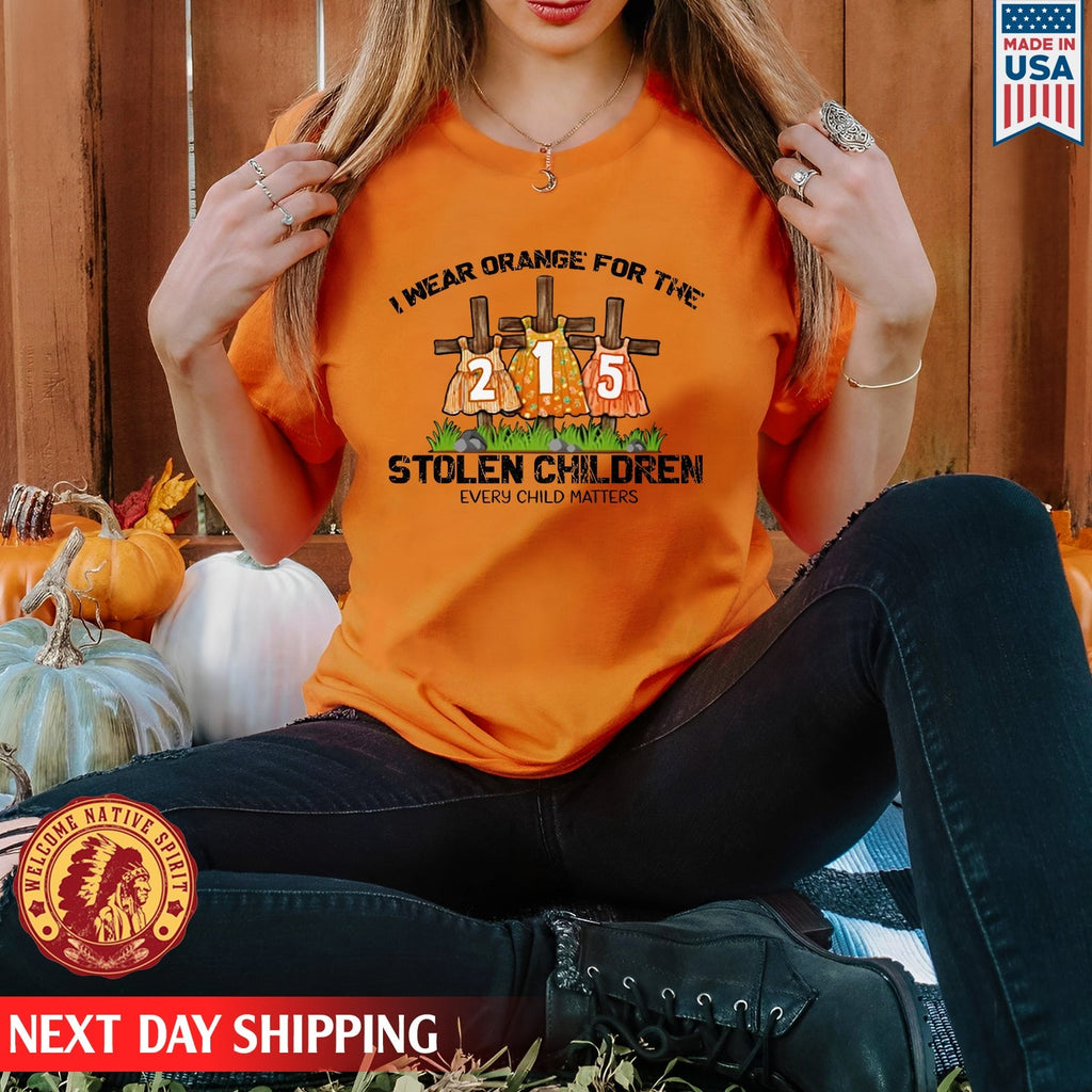 Every Child Matters I Wear Orange For The 215 Stolen Children For Orange Shirt Day Unisex T-shirt/Hoodie/Sweatshirt
