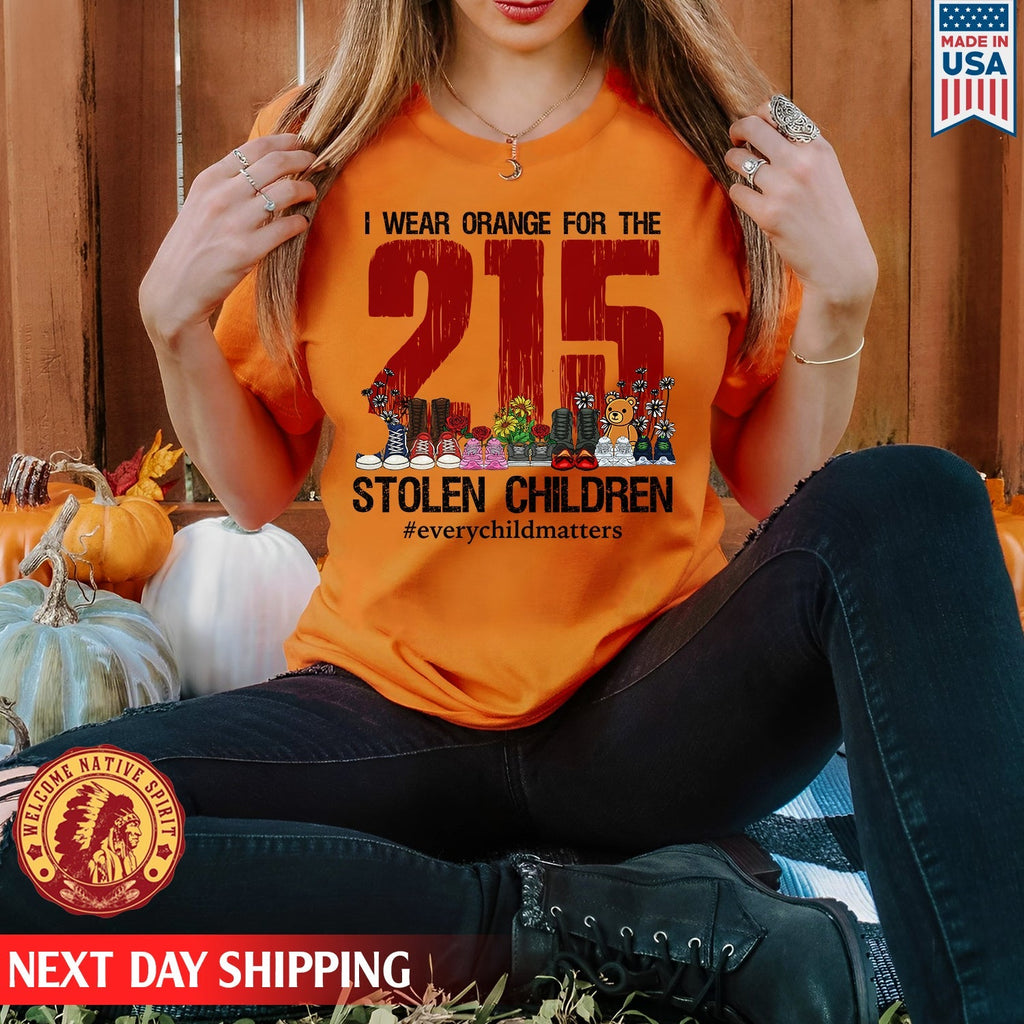 Every Child Matters I Wear Orange For The 215 Stolen Children For Orange Shirt Day Unisex T-shirt/Hoodie/Sweatshirt