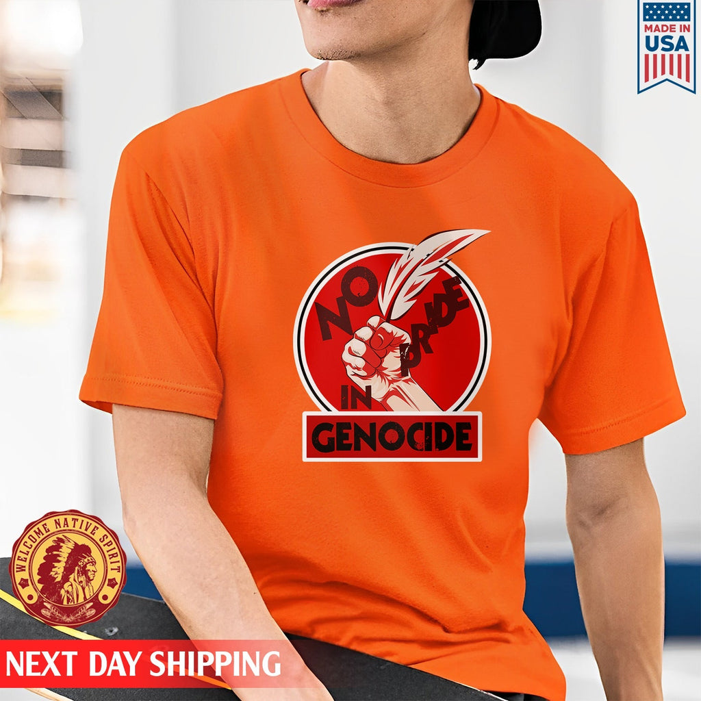 Every Child Matters No Pride In Genocide For Orange Shirt Day Unisex T-shirt/Hoodie/Sweatshirt