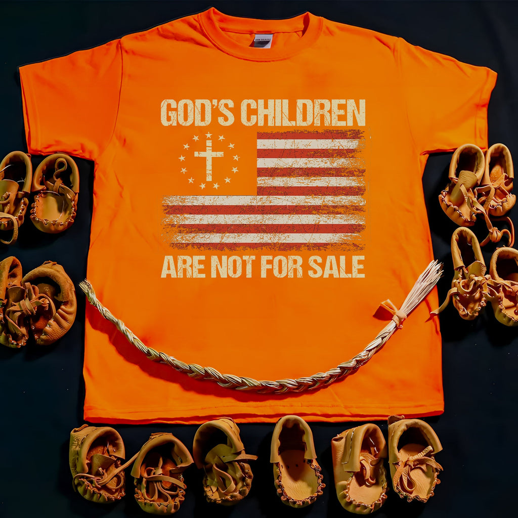 Every Child Matters God's Children Are Not For Sale Native American Unisex T-shirt/Hoodie/Sweatshirt