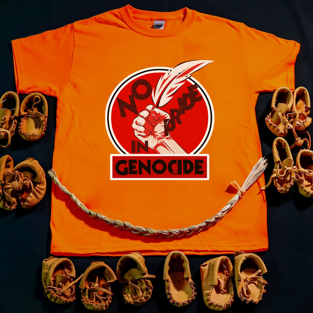 Every Child Matters No Pride In Genocide For Orange Shirt Day Unisex T-shirt/Hoodie/Sweatshirt